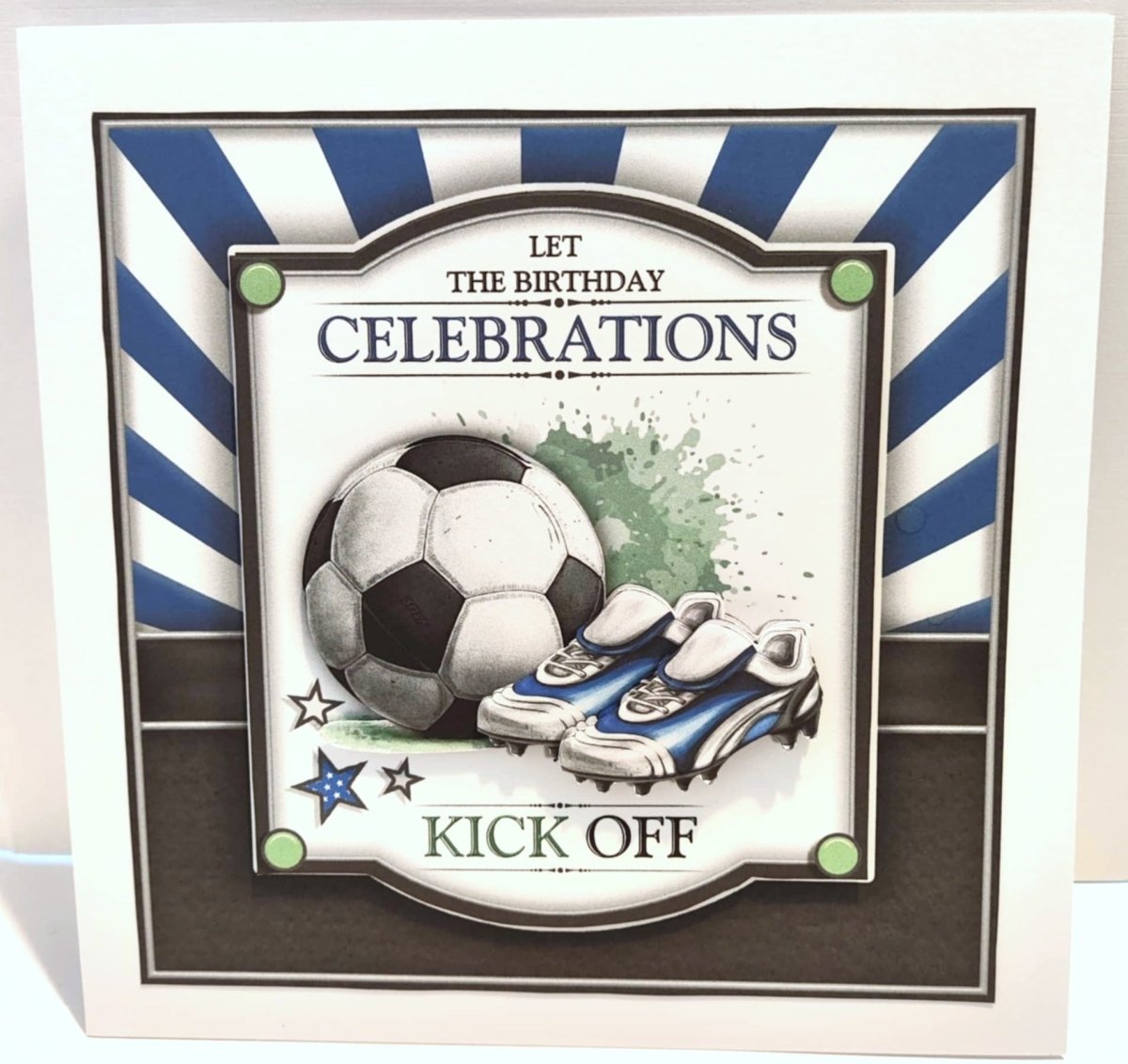 Luxury Handmade Birthday Card for Him | Football Lovers  | Let the Celebrations Kick off